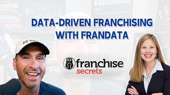 Why You Should Be Data-Driven in Franchising with FRANdata's Edith Wiseman